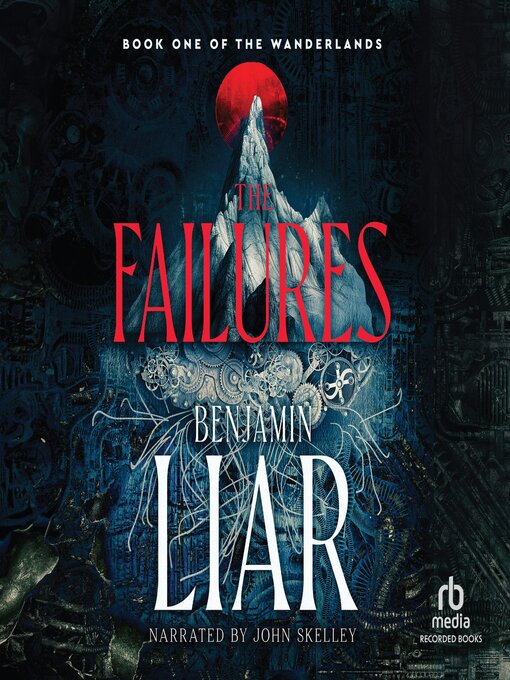 Title details for The Failures by Benjamin Liar - Wait list